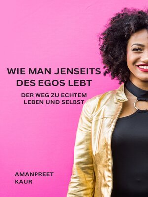 cover image of Wie man jenseits des Egos lebt